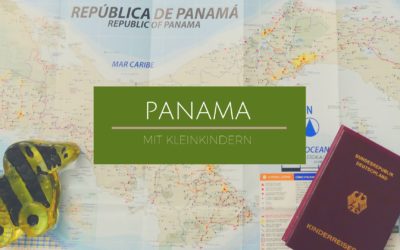Panamareise mit Kleinkind