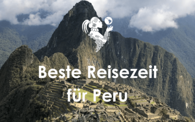 Beste Reisezeit Peru
